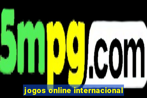 jogos online internacional